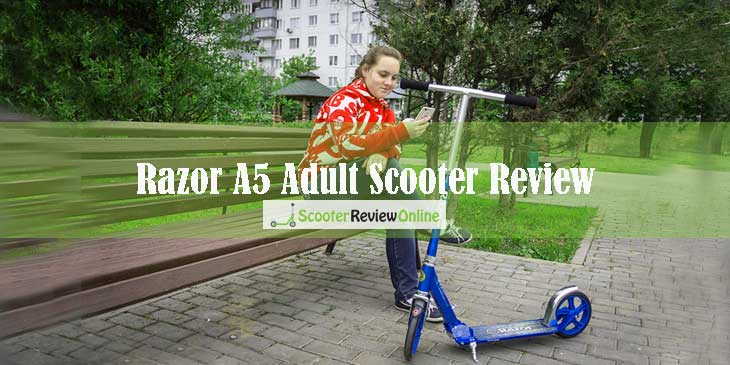 Razor A5 Adult Scooter Review