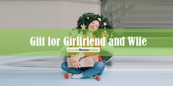 Gift Ideas for Girlfriend and Wife